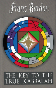 The Key to the True Kabbalah by Franz Bardon
